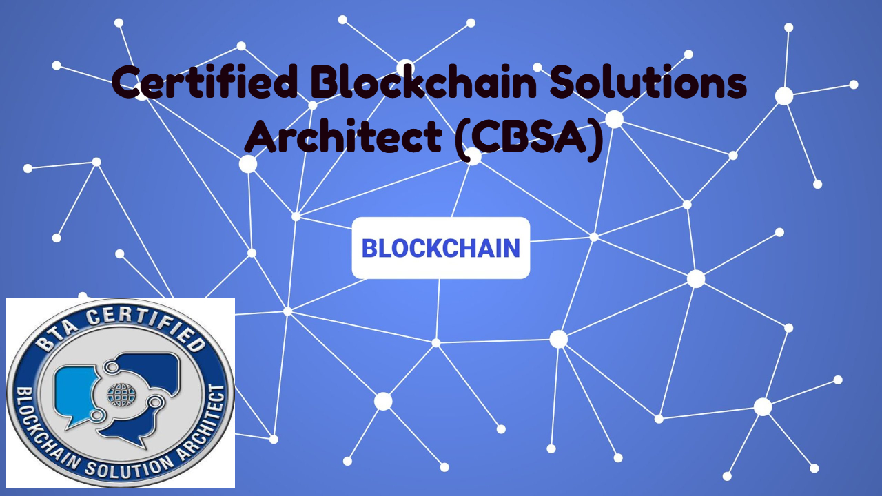 Certified Blockchain Solutions Architect, Singapore elarning online course