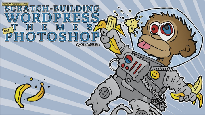 Scratch-Building WordPress Themes With Photoshop, Singapore elarning online course